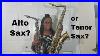 Alto_Or_Tenor_Sax_Which_Saxophone_Do_You_Prefer_01_mq