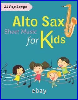 Alto Sax Sheet Music Songs For Kids, Gwilt, Michelle