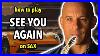 How_To_Play_See_You_Again_On_Sax_Saxplained_01_aam