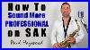 How_To_Sound_More_Professional_On_Saxophone_Sax_Lesson_By_Paul_Haywood_01_ap