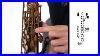 Saxophone_High_Notes_D_D_E_F_How_To_Play_Saxophone_01_qd