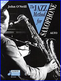 TheJazz Method for Saxophone Alto Sax, O'Neill, John