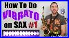 Vibrato_On_Saxophone_1_How_To_Exercises_What_To_Avoid_Sax_Lesson_By_Paul_Haywood_01_hp